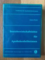 Betriebswirtschaftslehre für Apothekenhelferinnen