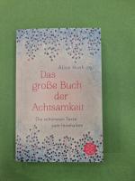 Das große Buch der Achtsamkeit - Die schönsten Texte zum Innehalten