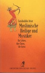 Fariduddin Attar: Muslimische Heilige un Fariduddin Attar: Muslimische Heilige un