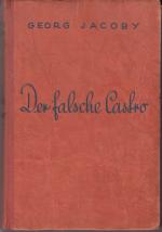Georg Jacoby: Der falsche Castro -  Eine