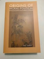 Origins of Moral-Political Philosophy in Early China