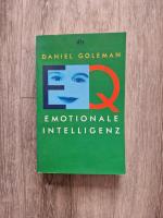 Daniel Goleman: Emotionale Intelligenz Daniel Goleman: Emotionale Intelligenz