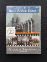 Hanse, Stahl und Vakuum. Magdeburg bis 1983. Historische Stadtporträts