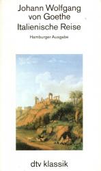 Italienische Reise. Hamburger Ausgabe