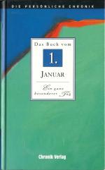 Die persönliche Chronik, Das Buch vom 1. Januar