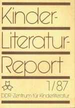 Kinderliteratur - Report - Heft  1/1987