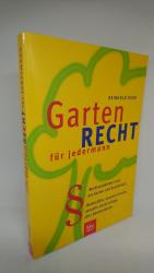 Gartenrecht für jedermann