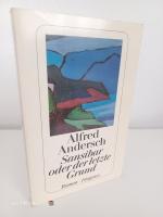 Alfred Andersch: Sansibar oder der letzt