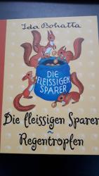 Die fleissigen Sparer Regentropfen