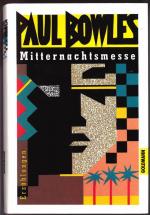 Paul Bowles: Mitternachtsmesse Paul Bowles: Mitternachtsmesse