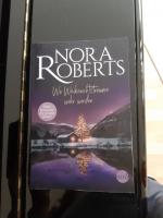 Nora Roberts: Wo Weihnachtsträume wahr w Nora Roberts: Wo Weihnachtsträume wahr w