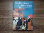 Irmgard Weth: Neukirchener Kinder-Bibel Irmgard Weth: Neukirchener Kinder-Bibel