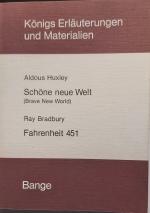 Aldous Huxley - Schöne neue Welt (Brave New World) - Ray Bradbury - Fahrenheit 451