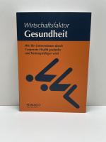 Oliver Foitzik: Wirtschaftsfaktor Gesund