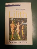 Vera Zingsem: Lilith, Adams erste Frau.