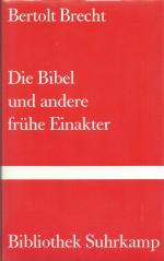 Die Bibel und andere frühe Einakter