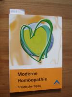 Moderne Homöopathie : praktische Tipps [inkl. Beilage]