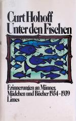 Curt Hohoff: Unter den Fischen - Erinner Curt Hohoff: Unter den Fischen - Erinner
