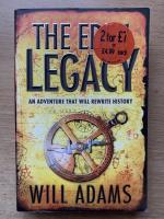 The Eden Legacy  An Adventure That Will Rewrite History