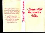 Christa Wolf: Kassandra - Erzählung