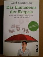 Das Einmaleins der Skepsis - Über den richtigen Umgang mit Zahlen und Risiken