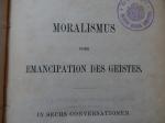 Moralismus oder Emancipation des Geistes