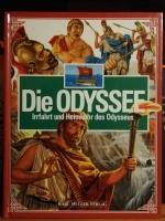 Die Odyssee. Irrfahrt und Heimkehr des Odysseus