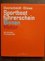 Sportbootführerschein Binnen - Motor - Mit offiziellen Prüfungsfragen