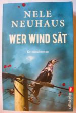 Nele Neuhaus: Wer Wind sät - Kriminalrom Nele Neuhaus: Wer Wind sät - Kriminalrom