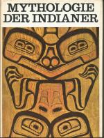 Cottie Burland: Mythologie der Indianer Cottie Burland: Mythologie der Indianer