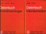 Datenbuch Anästhesiologie Band 1 + Intensivmedizin Band 2,