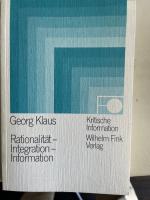 Rationalität - Integration - Information