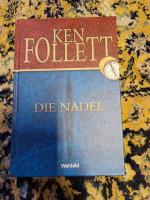 Ken Follett: Die Nadel