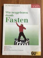 Hellmut Lützner: Wie neugeboren durch Fa