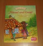 Hänsel und Gretel - Grimms Märchen - Maxi Bilderbuch