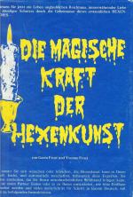 Die magische Kraft der Hexenkunst.