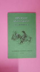 VON RECHT UND UNRECHT 158. Sagen aus Deutschland