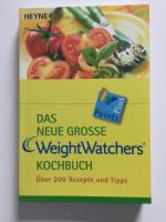 Das neue große Weight Watchers Kochbuch