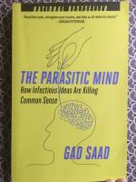 Gad Saad: The Parasitic Mind Gad Saad: The Parasitic Mind