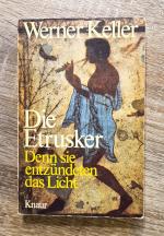 Die Etrusker - Denn sie entzündeten das Licht