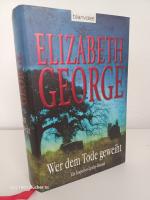Elizabeth George: Wer dem Tode geweiht ~ Elizabeth George: Wer dem Tode geweiht ~