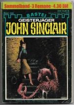 Geisterjäger John Sinclair - Die große Gruselserie von Jason Dark. Inhalt: Der Gnom mit den sieben Leben (3. Teil); Computer-Monster; Knochensaat [Sammelband Nr. 1322 mit drei Romanen: Band 412/413/363; Band 592/642; Band 121] --> Rarität!!!