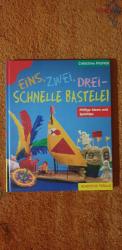 Eins, Zwei, Drei - Schnelle Bastelei: Pfiffige Ideen und Spieltipps