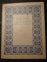 F.H.Schneider Richard Wagner: Wagner Loh