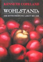 Wohlstand: Die Entscheidung liegt bei dir