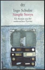 Ingo Schulze: Simple Storys - Ein Roman Ingo Schulze: Simple Storys - Ein Roman