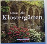Roth, Hermann J: Schöne alte Klostergärt Roth, Hermann J: Schöne alte Klostergärt