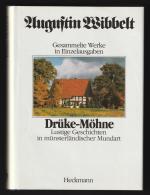 Augustin Wibbelt: Drüke-Möhne 1. Lustige