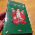 Lasset uns warten - Heiter-gelassen durch den Advent, Neu, OVP