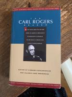 The Carl Rogers reader, selections from the lifetime work of America's preeminent psychologist